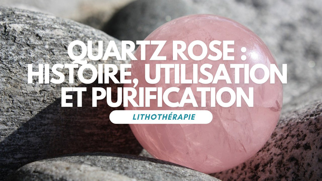 Quartz Rose : Renforcez votre Confiance en Soi et Apprenez à Guérir le Deuil - Bonheur de Lune